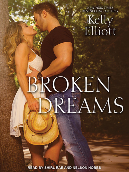 Title details for Broken Dreams by Kelly Elliott - Available